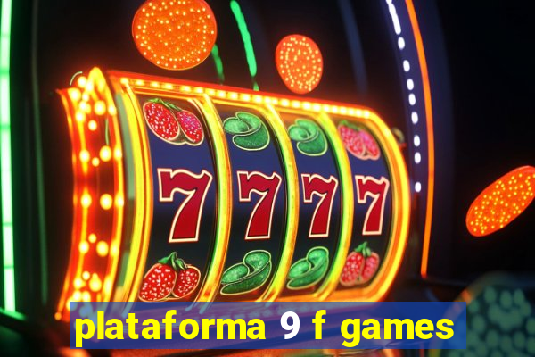 plataforma 9 f games